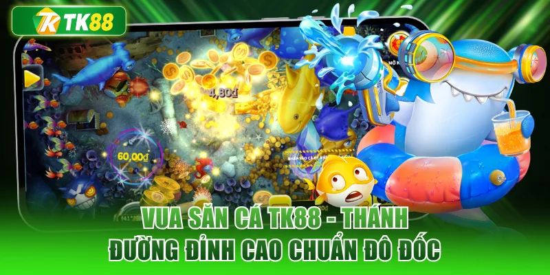 Vua Săn Cá